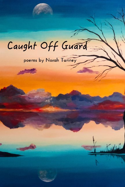 View Caught Off Guard by Norah Tunney
