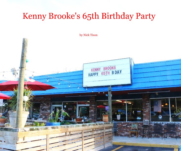 Ver Kenny Brooke's 65th Birthday Party por Nick Tison