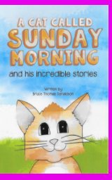 A Cat called Sunday Morning book cover