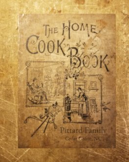 The Pittard Family Home Cook Book book cover