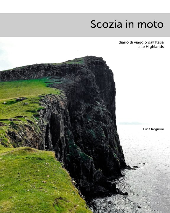 Visualizza Scozia in moto di Luca Rognoni