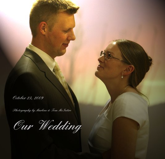 Ver Our Wedding por Photography by Marlene & Tom McIntire