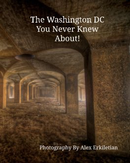 The Washington DC You Never Knew About! book cover