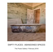Empty Places : Abandoned Spaces book cover