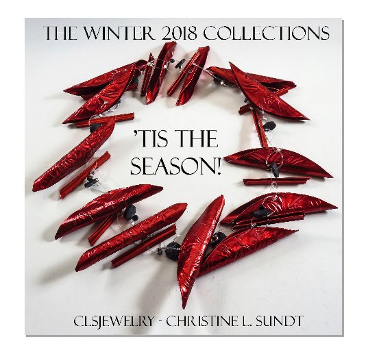 Ver 'Tis the Season! The Winter 2018 Collections - clsjewelry por Christine L Sundt