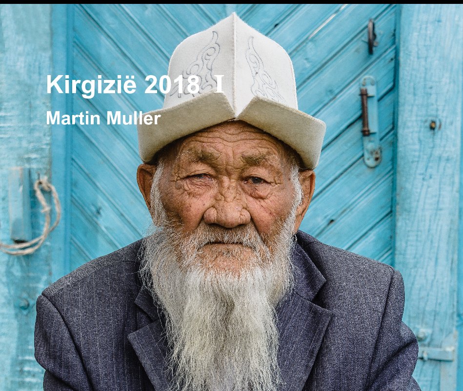 Ver Kirgizië 2018 I por Martin Muller