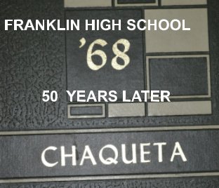 Franklin High School 50th Class Reunion book cover