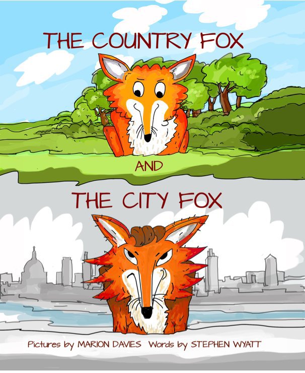 View The Country Fox and The City Fox by Marion Davies : Stephen Wyatt
