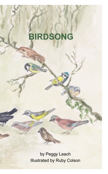 View Birdsong by Peggy Leach