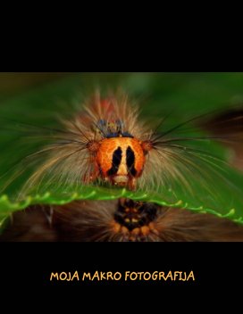 Moja makro fotografija book cover