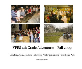 VFES 4th Grade Adventures - Fall 2009 book cover