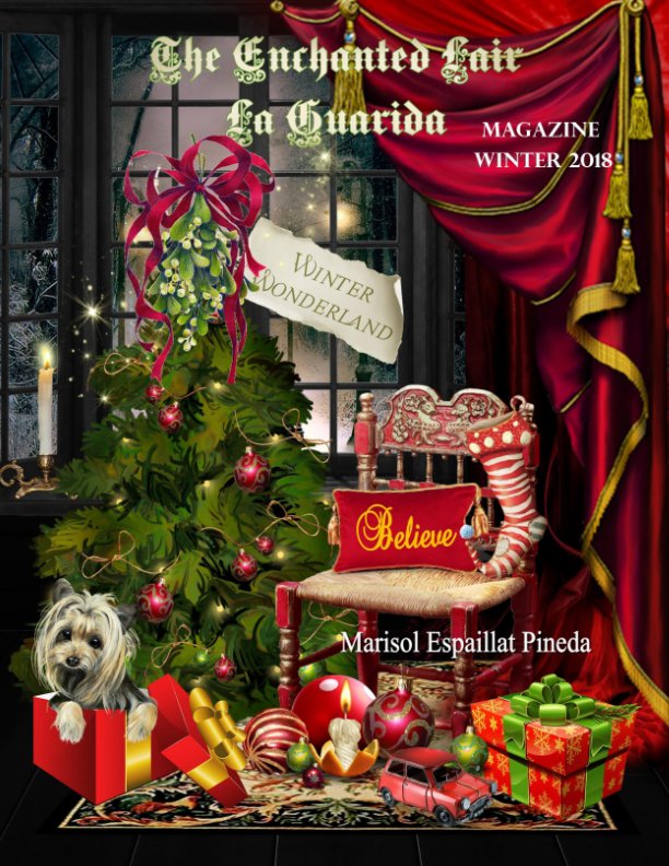Bekijk The Enchanted Lair ~ La Guarida Magazine / Winter 2018 / Winter Wonderland op Marisol Espaillat Pineda