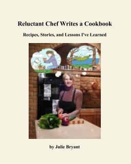 Reluctant Chef Writes a Cookbook book cover