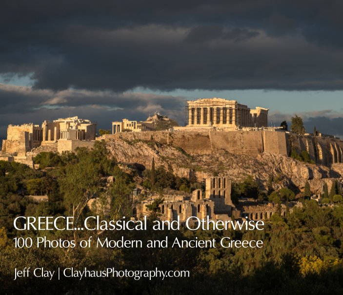Ver Greece: Classical and Otherwise por Jeff Clay