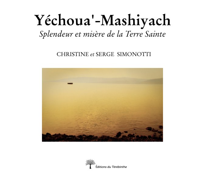 Yéchoua'-Mashiyach nach Simonotti Serge anzeigen