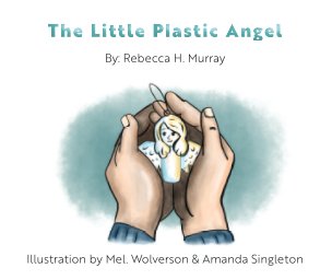 The Little Plastic Angel (softcover) book cover