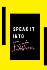 Pink Journal Purpose Collection- Speak it into Existence book cover