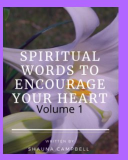 Spiritual Words to Encourage your Heart book cover