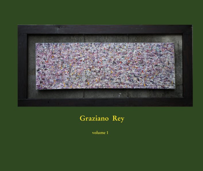 Ver Graziano  Rey por volume 1