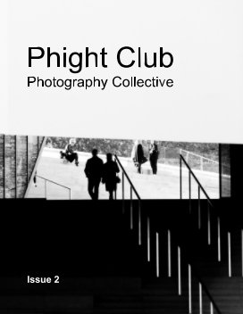 Phight Club Photography Collective Issue 2 book cover