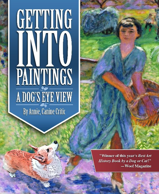 View Getting Into Painting: A Dog's Eye View by Annie, Canine Critic