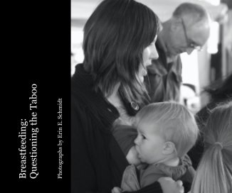 Breastfeeding: Questioning the Taboo book cover