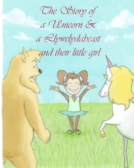 Unicorns and Llywelydabeast book cover