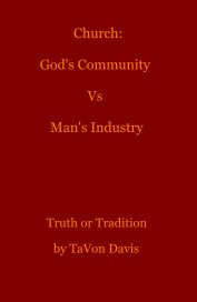 Church: God's Community Vs Man's Industry book cover
