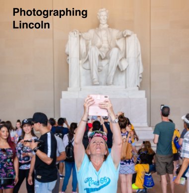 Photographing Lincoln book cover