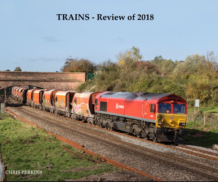 View TRAINS - Review of 2018 by CHRIS PERKINS