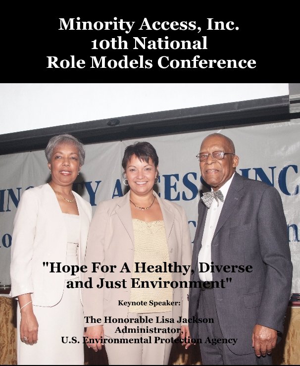 View Minority Access, Inc. 10th National Role Models Conference by William K Marshall