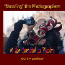'Shooting' the Photographers book cover