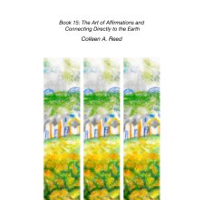 Book 15: The Art of Affirmations and  Connecting Directly to the Earth book cover