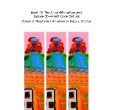 Book 18: The Art of Affirmations and  Upside Down and Inside Out Joy book cover