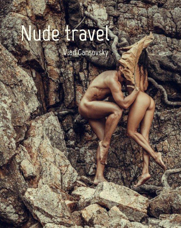 View Erotic travel by Vlad Gansovsky