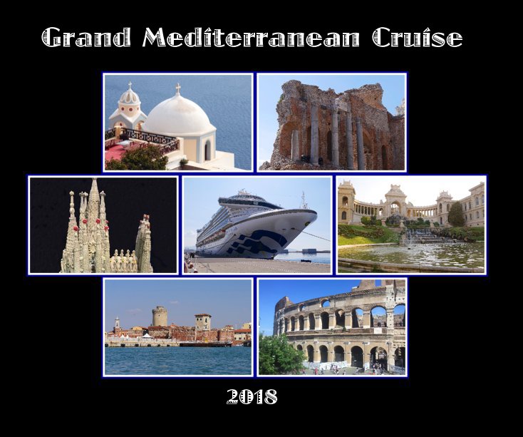 Bekijk Grand Mediterranean Cruise op David - Sandra Hanington