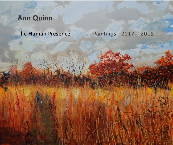 View The Human Presence Paintings 2017 - 2018  by Ann Quinn