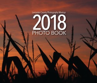 The Lancaster County Photography Meetup 2018 Photo Book-Hard Cover book cover