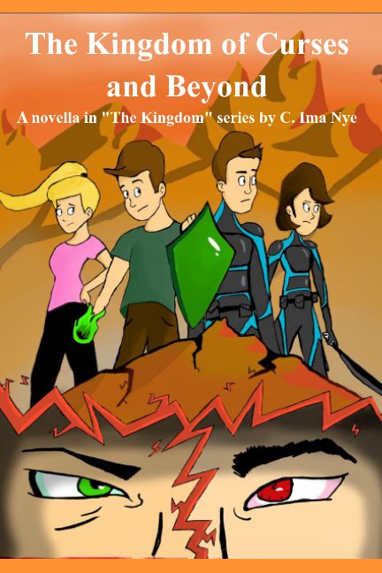 View The Kingdom of Curses and Beyond by C. Ima Nye