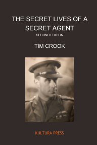 The Secret Lives of a Secret Agent - Second Edition book cover