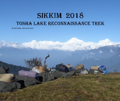 SIKKIM 2018 Tosha Lake Reconnaissance Trek book cover