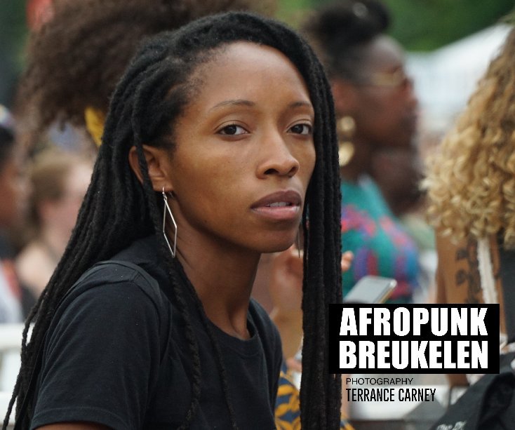 Bekijk AfroPunk Breukelen op TERRANCE CARNEY