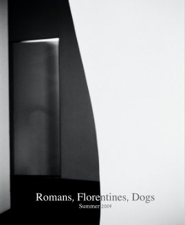 Romans, Florentines, Dogs Summer 2009 book cover