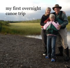 my first overnight canoe trip book cover