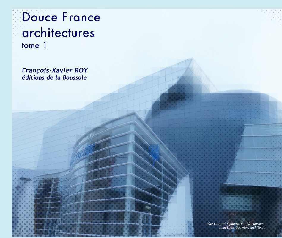 Visualizza Douce France di ROY François-Xavier