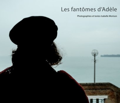 Les Fantômes d'Adèle book cover