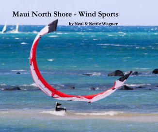Maui North Shore - Wind Sports book cover