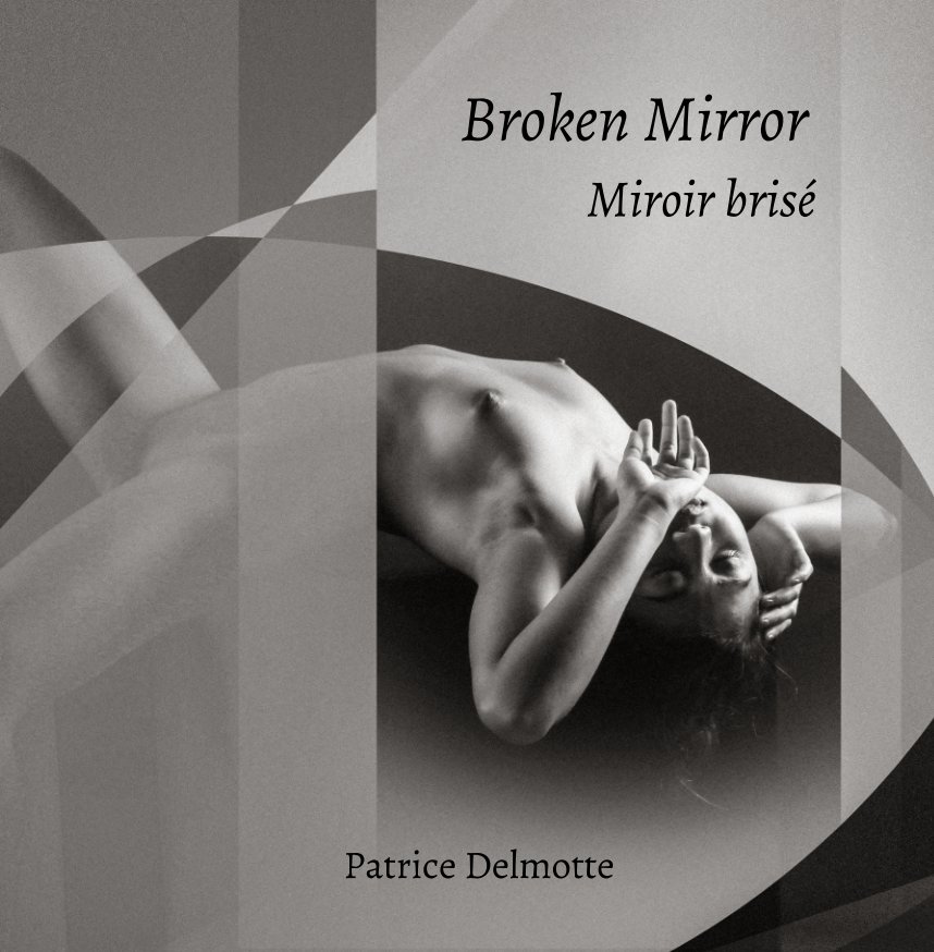 View Broken Mirror - 30x30 cm - Fine Art Nude Collection by Patrice Delmotte