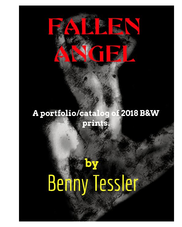 View 2018 - Fallen Angel 1 by BENNY TESSLER