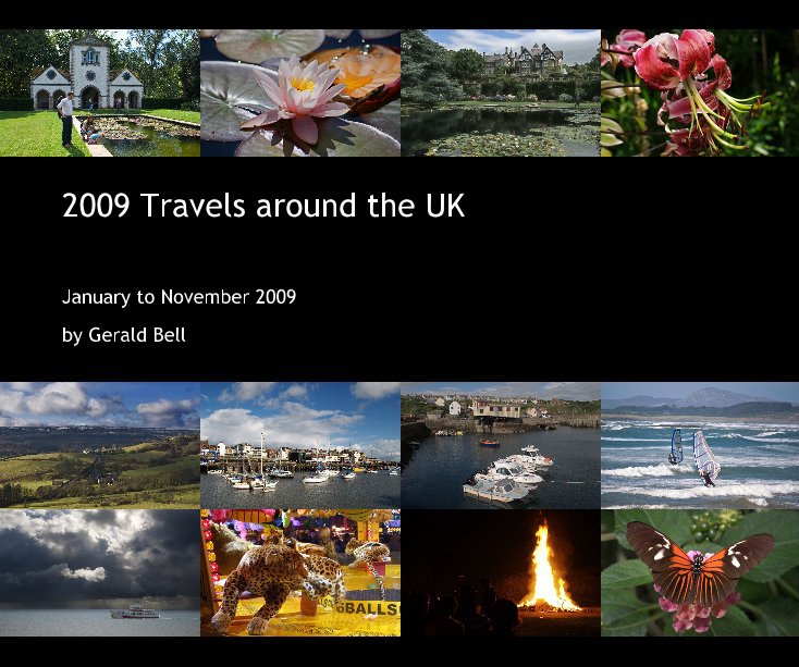 Ver 2009 Travels around the UK por Gerald Bell
